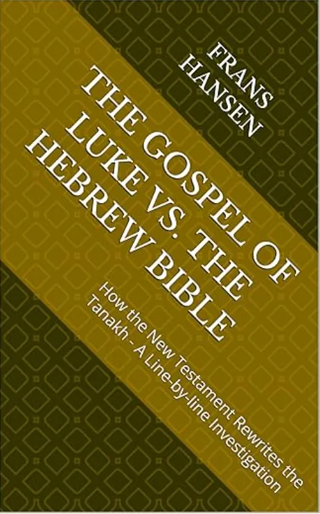 The Gospel of Luke vs the Hebrew Bible cover