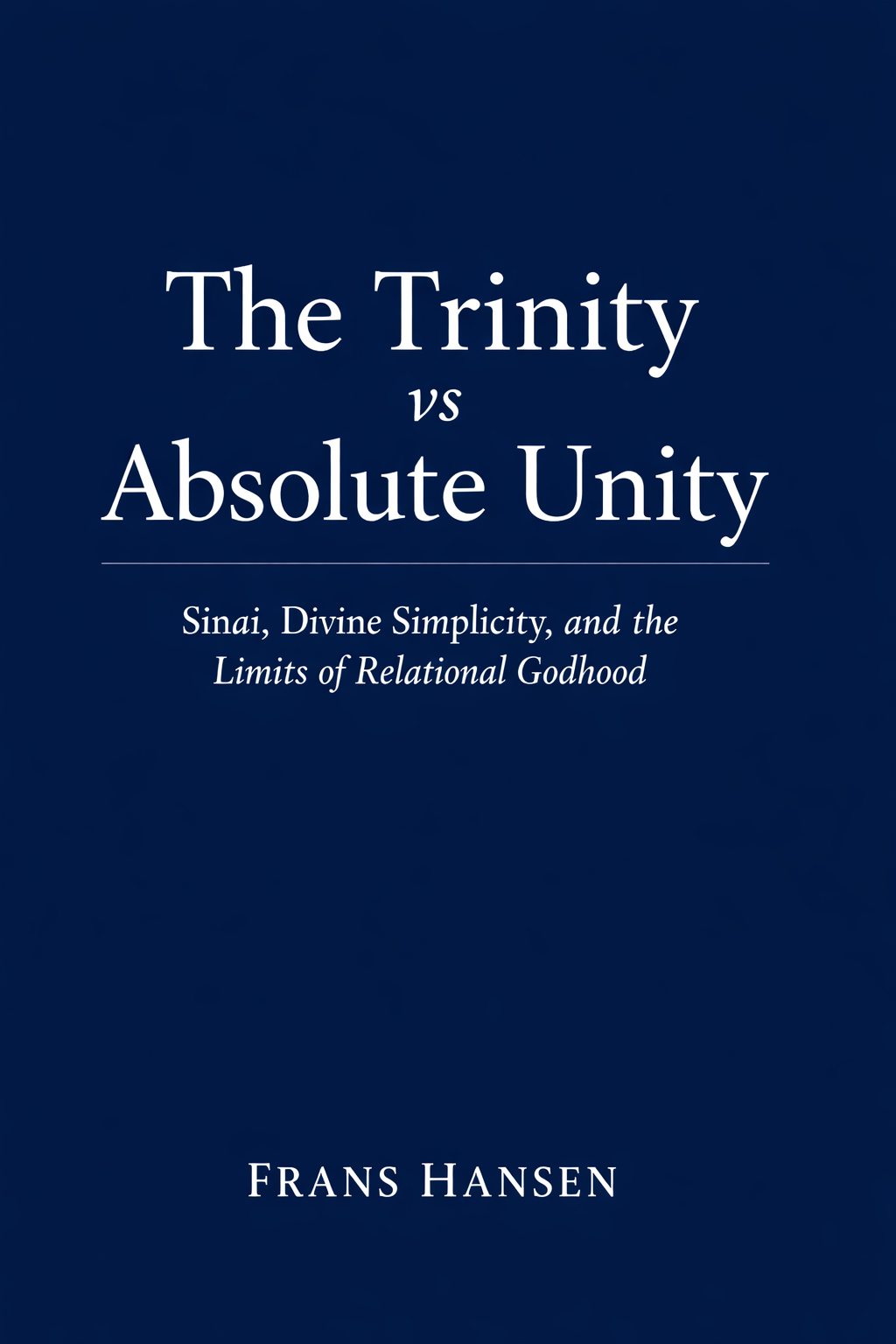 The Trinity vs Absolute Unity cover