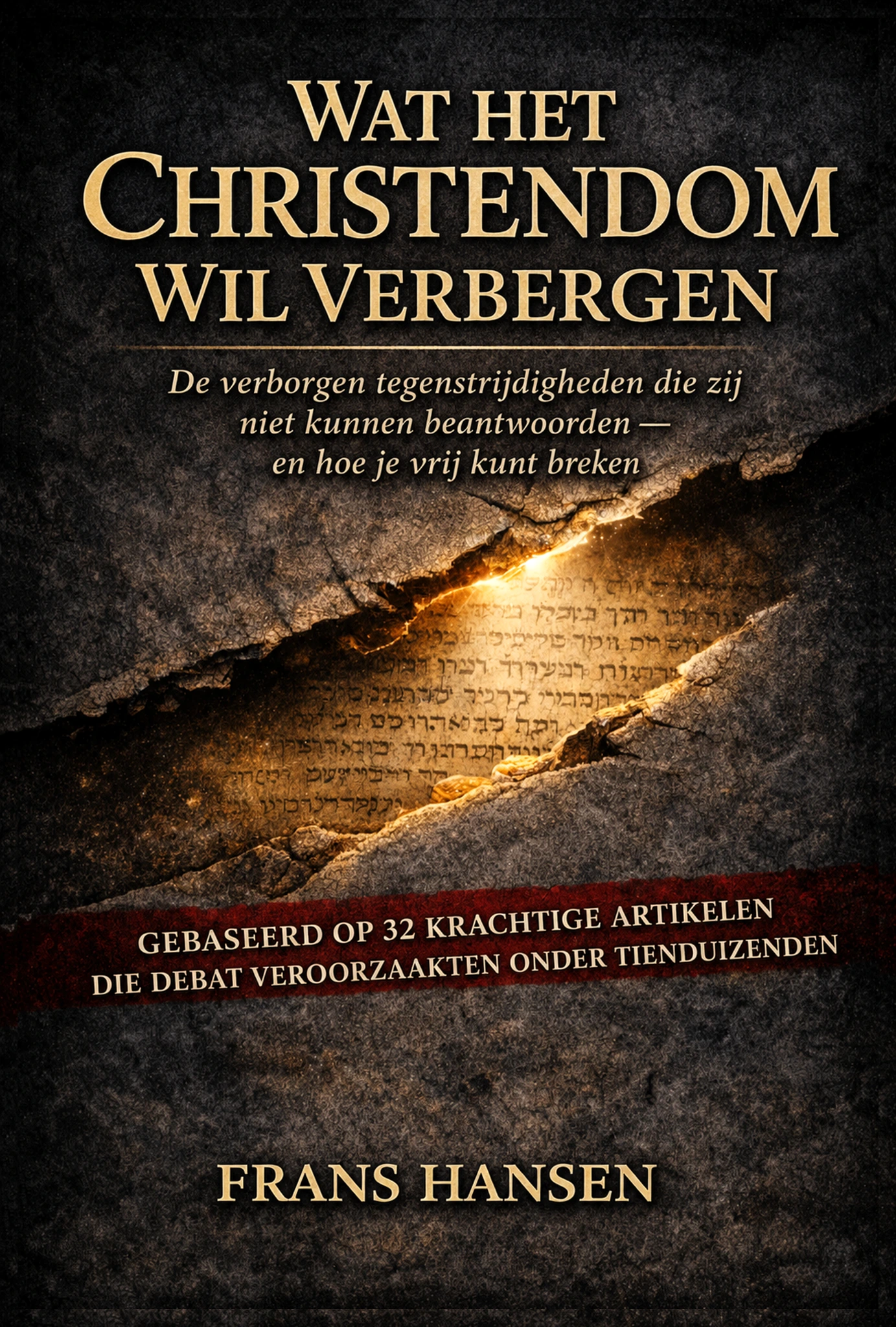 WAS DAS CHRISTENTUM VERBERGEN WILL